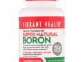 Vibrant Health, Super Natural Boron, 60 растительных капсул