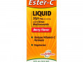 American Health, Ester-C в жидкой форме с биофлавоноидами цитрусовых, ягодный вкус, 250 мг, 237 мл (8 жидк. унций)