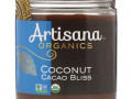 Artisana, Organics, сырое кокосовое какао-блаженство, ореховое масло, 227 г (8 унций)