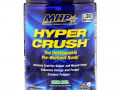 MHP, Hyper Crush, Предтренировочная формула, Кислятина, 1,02 фунта (461 г)