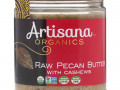 Artisana, Organics, сырое пекановое масло, 227 г (8 унций)