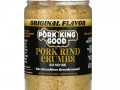 Pork King Good, Pork Rind Crumbs, Original, 12 oz (340 g)
